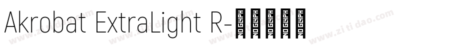 Akrobat ExtraLight R字体转换